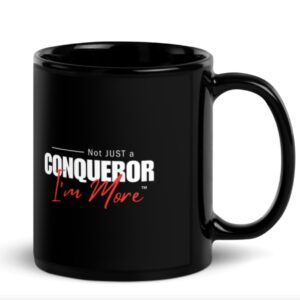Not Just a Conqueror, I’m MORE, Coffee Mug, BLK
