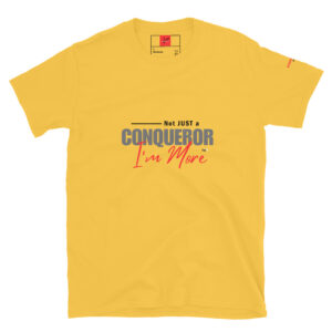 Not Just a Conqueror, I’m More™️ - Short-Sleeve Unisex T-Shirt, GOLD